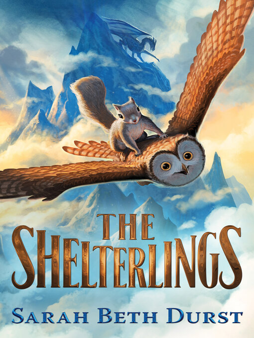 Title details for The Shelterlings by Sarah Beth Durst - Available